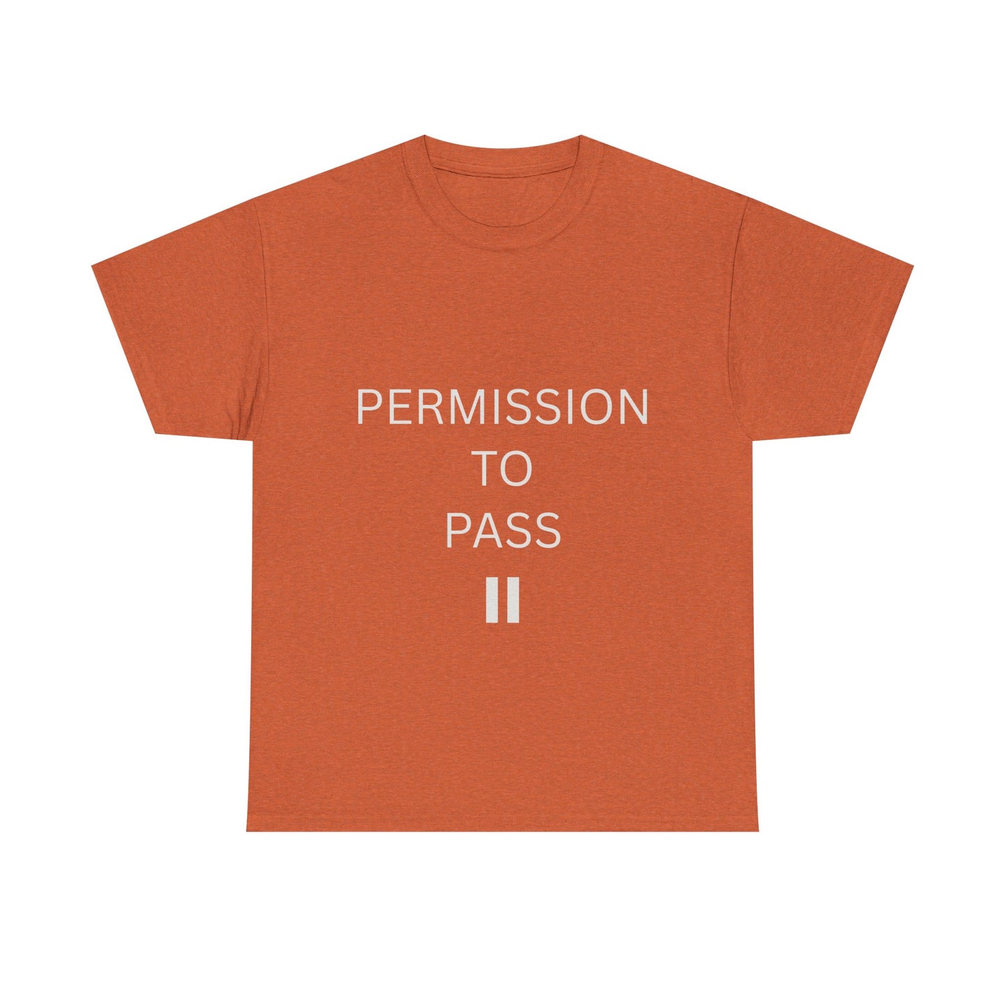 Unisex Cotton Tee - 'Permission to Pass' Statement Shirt with free pause necklace, Casual Wear, Gift for Friends, Birthday, Everyday Style, Motivation Tee
