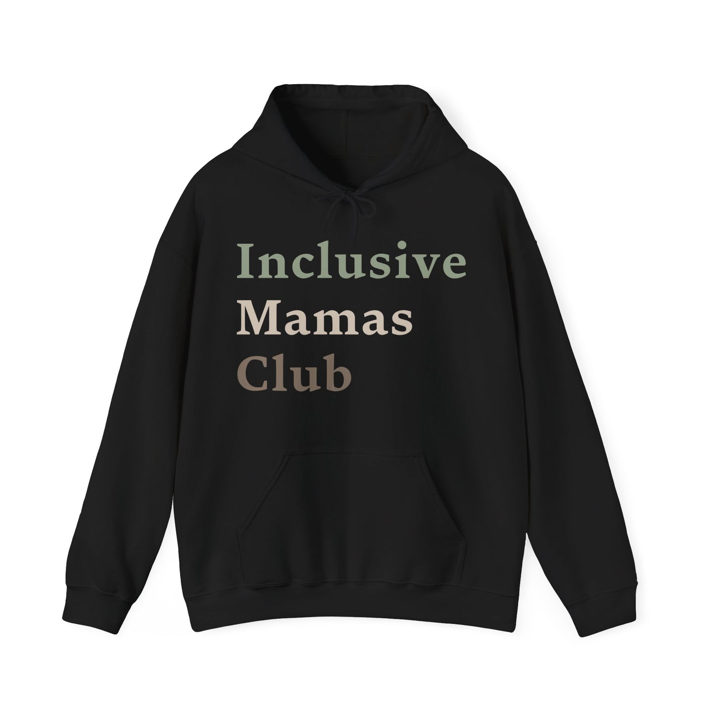 Inclusive Mamas Club Hoodie