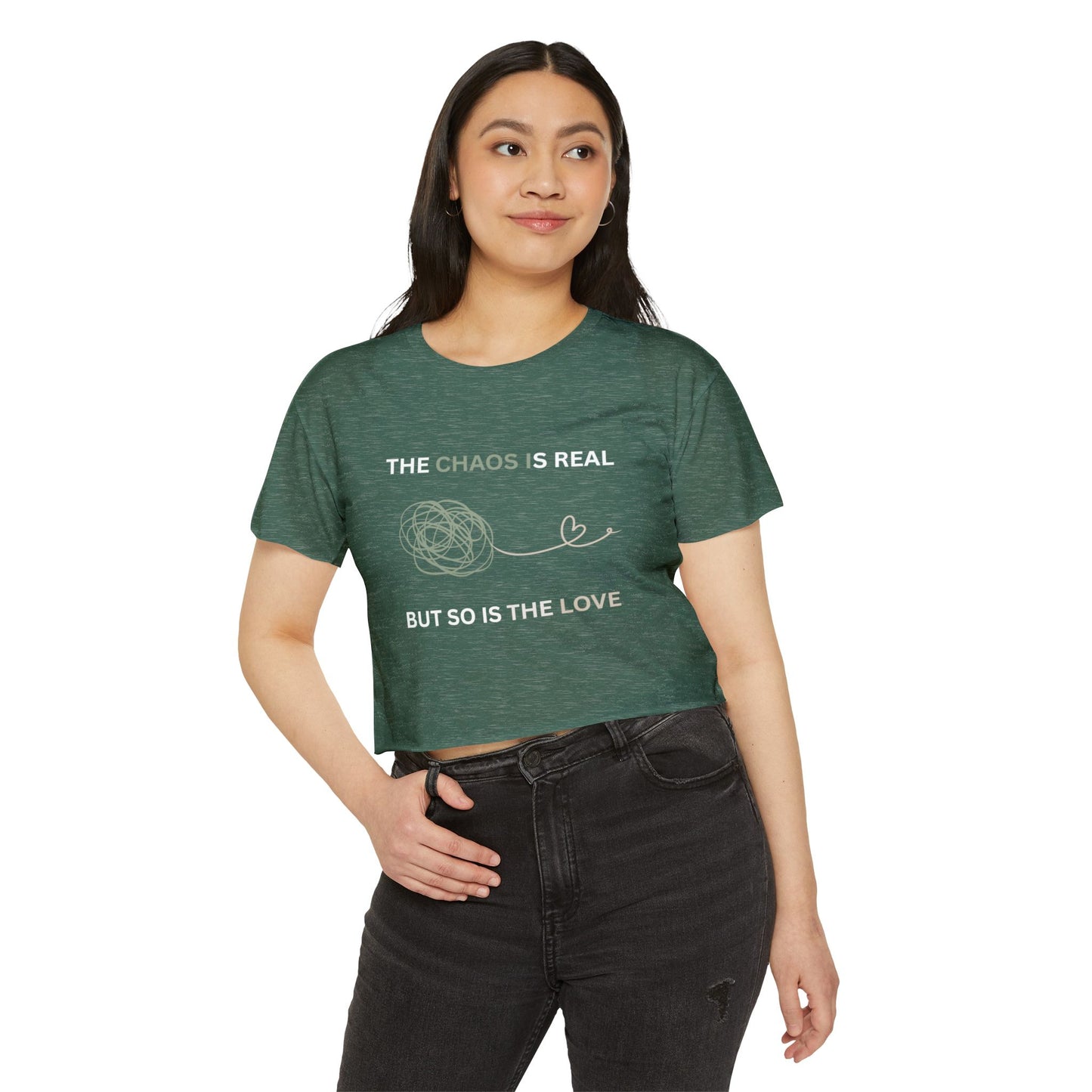 Women's Festival Crop Top - 'The Chaos Is Real But So Is The Love'