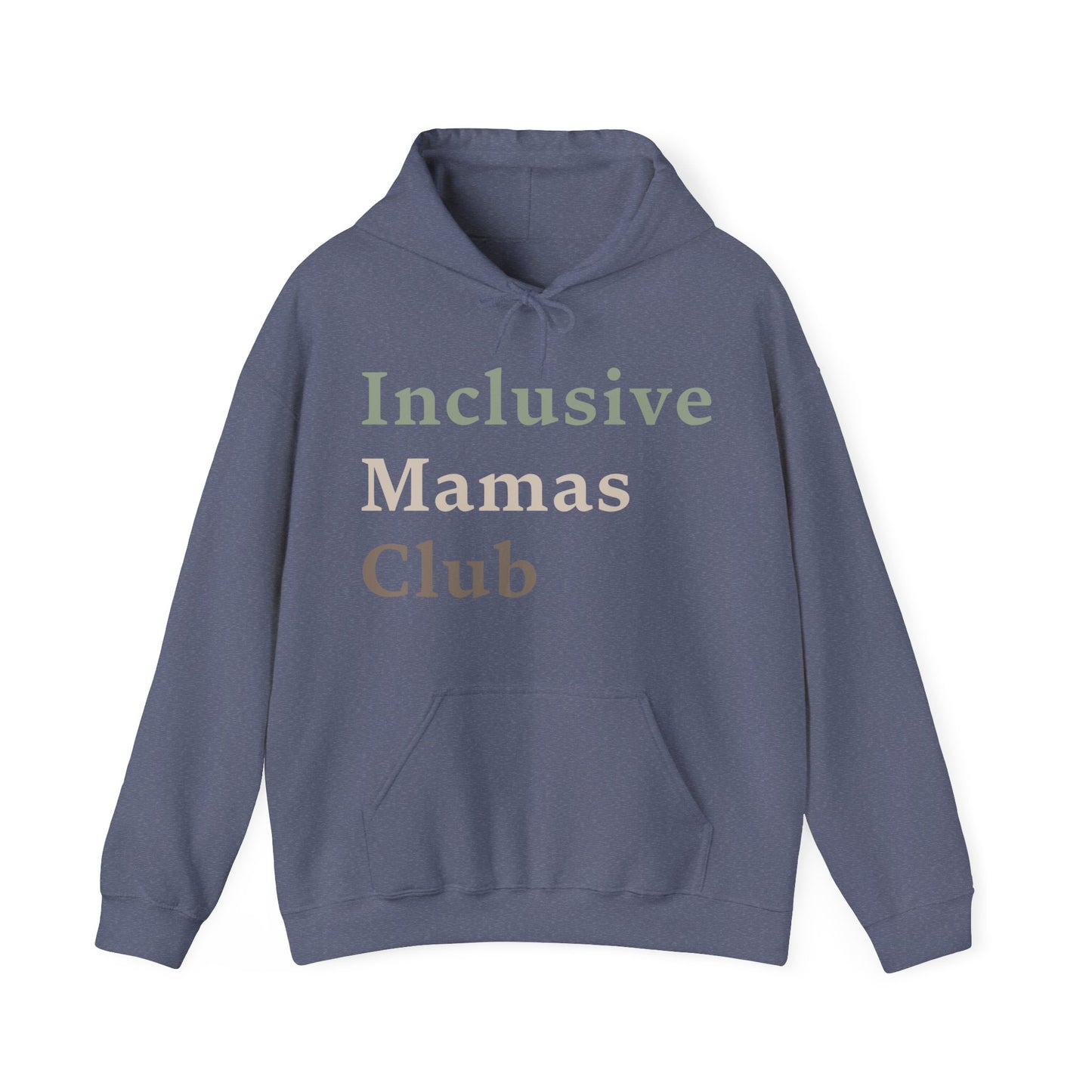 Inclusive Mamas Club Hoodie