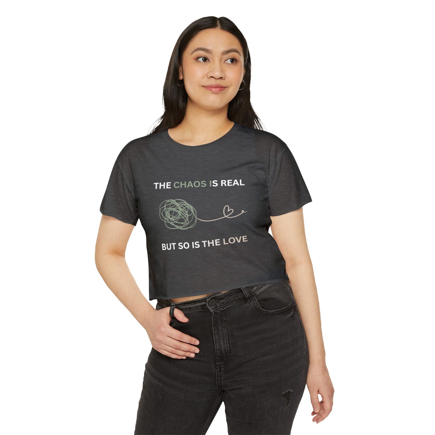 Women's Festival Crop Top - 'The Chaos Is Real But So Is The Love'