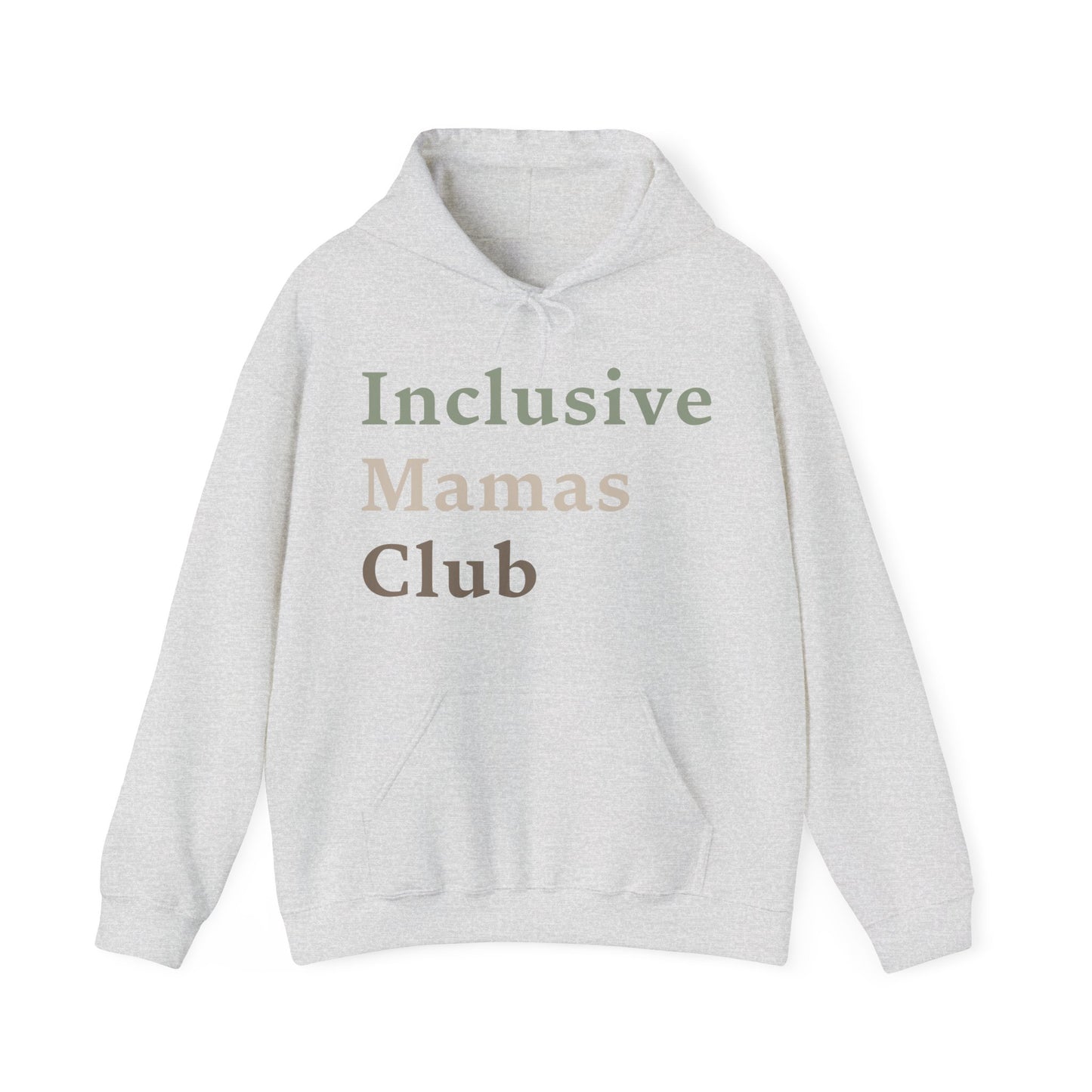 Inclusive Mamas Club Hoodie