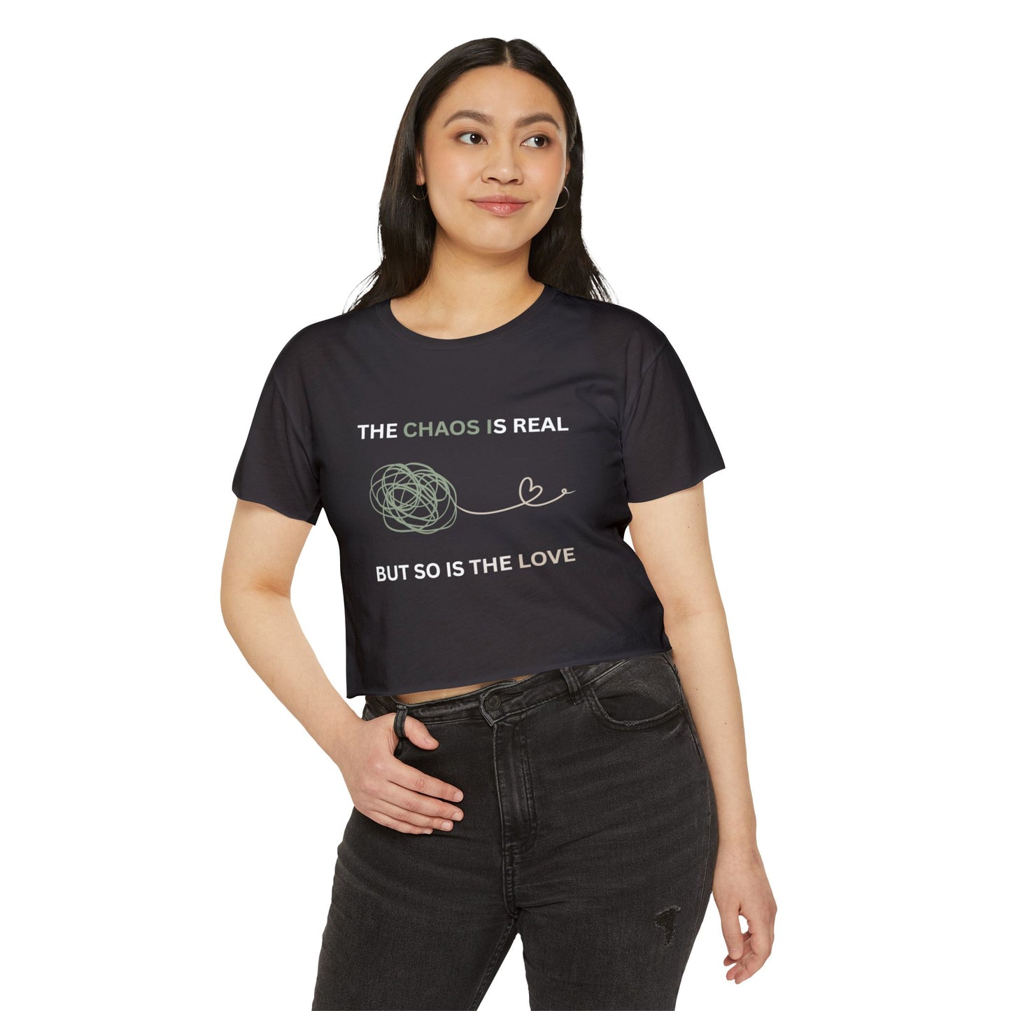 Women's Festival Crop Top - 'The Chaos Is Real But So Is The Love'