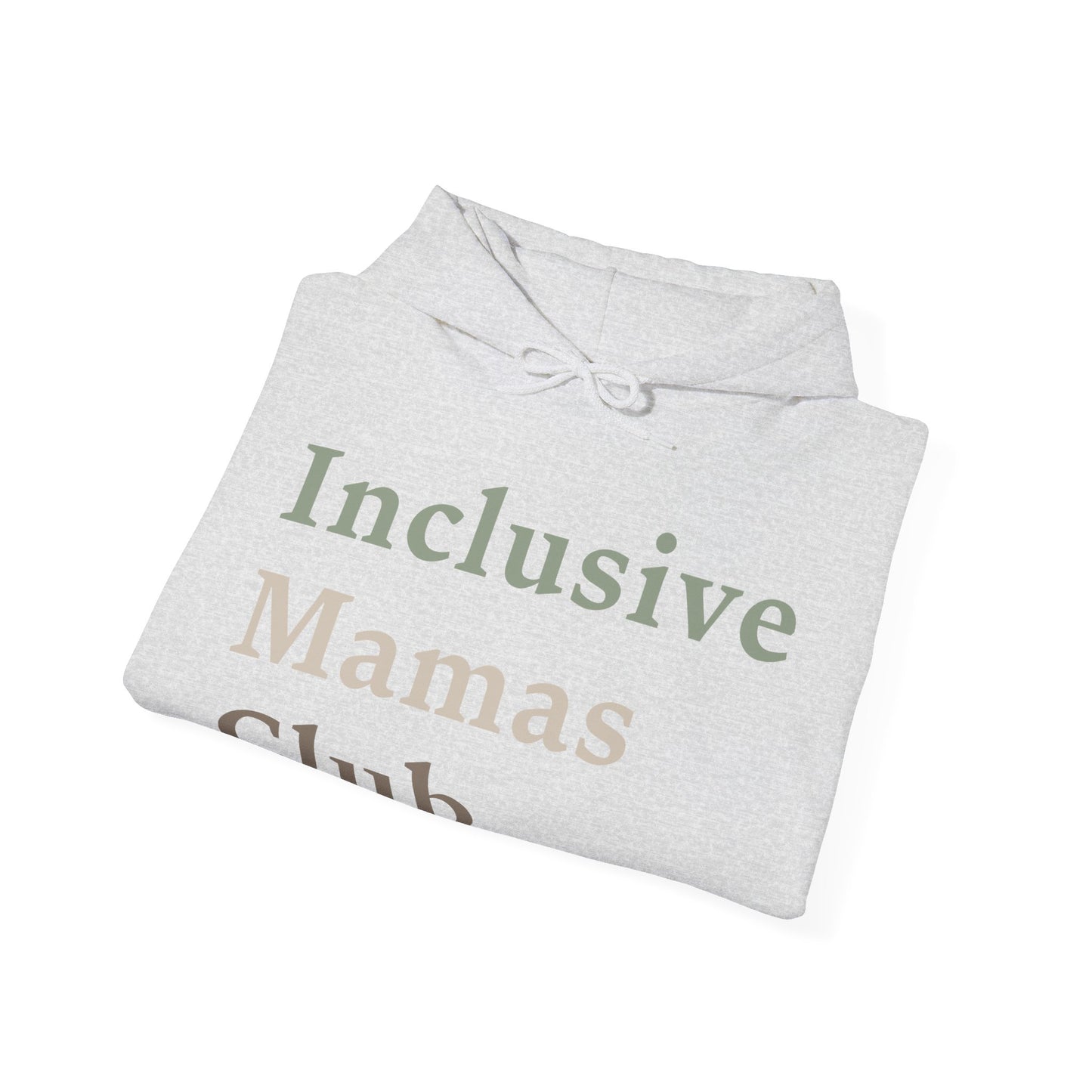 Inclusive Mamas Club Hoodie