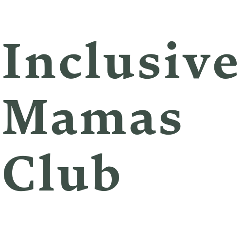 Inclusive Mamas Club