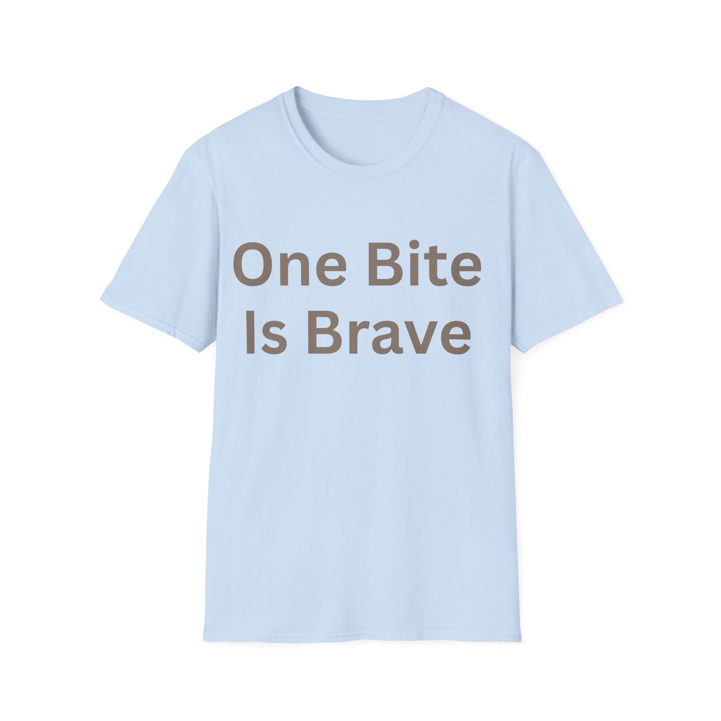 One Bite Is Brave T-Shirt