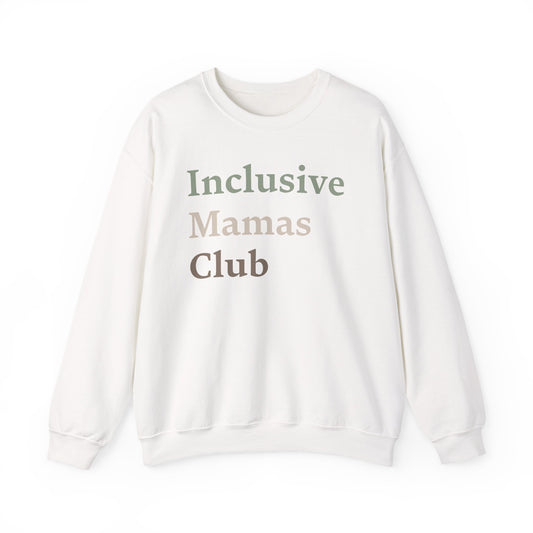 Inclusive Mamas Club Sweatshirt
