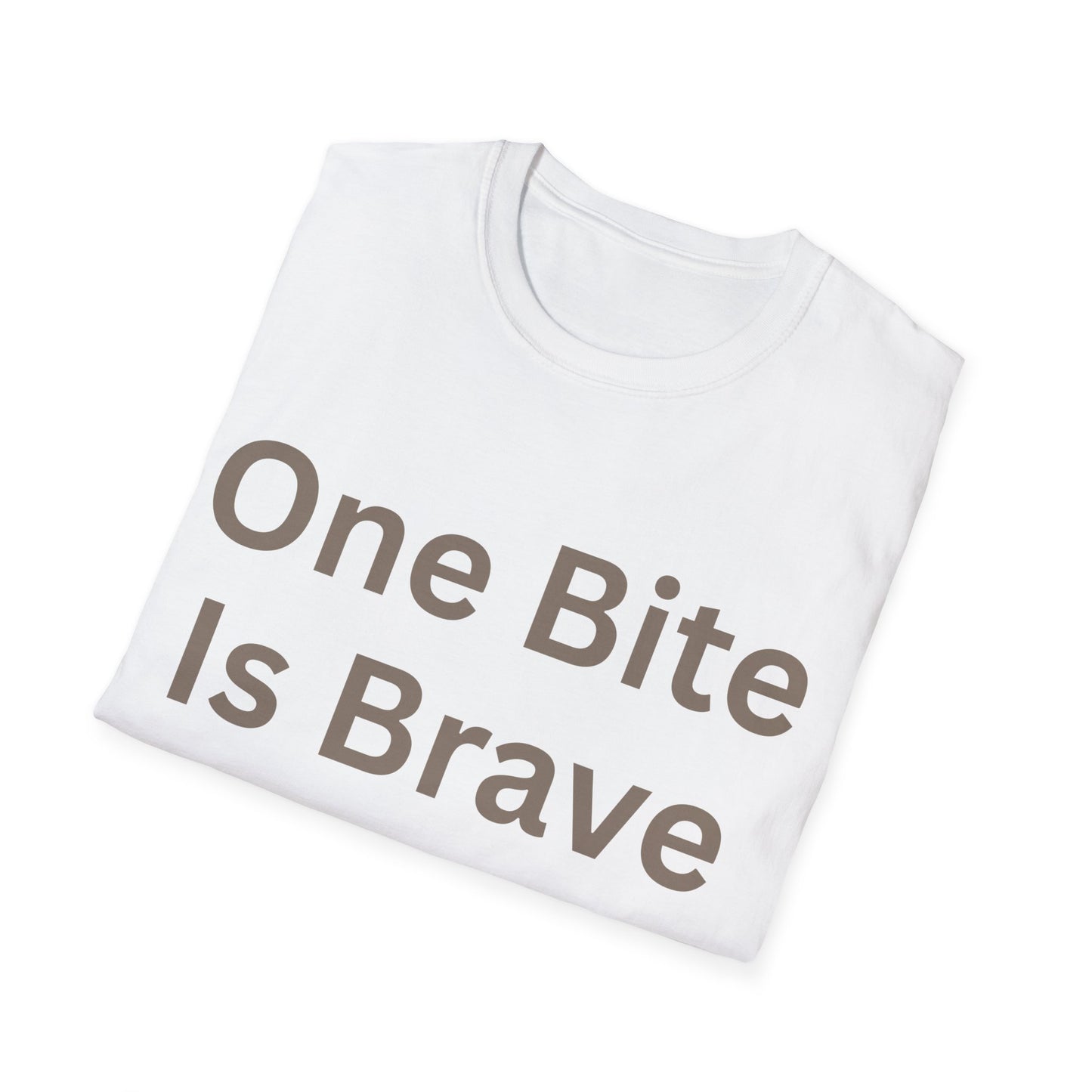 One Bite Is Brave T-Shirt
